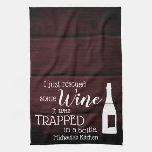 Funny Wine Gezegde Quote uit flesje Rustic Theedoek