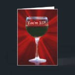Funny Wine Happy 21st Birthday Kaart<br><div class="desc">Een of andere is 21 geworden? Dit is een leuke wijn Happy 21ste verjaardagskaart. U kunt de dekking en de binnenkant bewerken. Het is tijd voor wijn,  vooral op een 21ste verjaardag!  glas rode wijn en de simpele "Ben je 21?!" Wijn humor is het beste.</div>