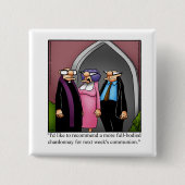 Funny Wine Humor Button (Voorkant)