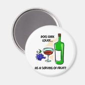 Funny wine humor gezegde magneet (Voorkant / Achterkant)