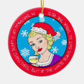 Funny Wine Humor Retro Lady Kerstmis Keramisch Ornament (Voorkant)