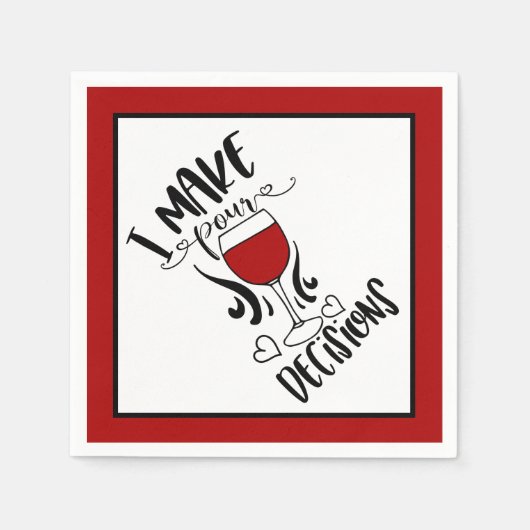 Funny Wine - Ik maak moedige beslissingen Servet (Voorkant)