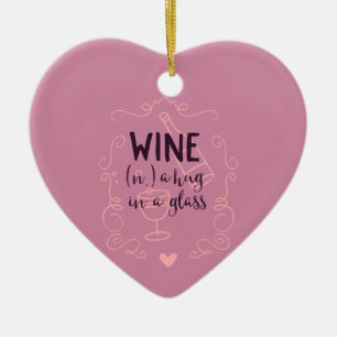 Funny Wine is een Hug in een glas Keramisch Ornament
