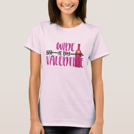 Funny Wine is mijn Valentijn T-shirt (Voorkant)