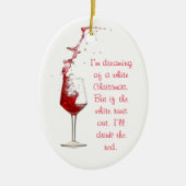 Funny Wine-kerstversiering Keramisch Ornament (Voorkant)