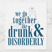 Funny Wine Label Drink en wanordelijke vrienden Wijn Etiket (Enkel label)