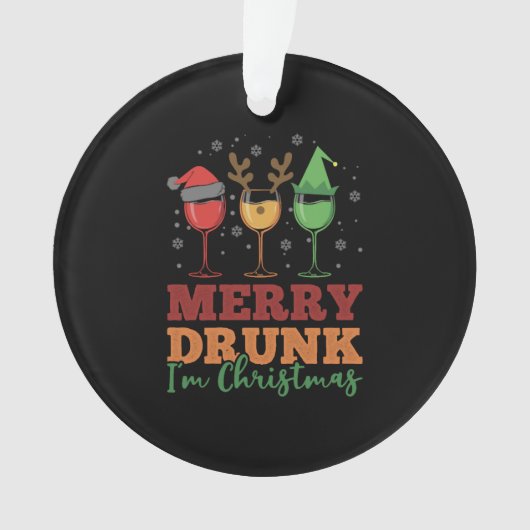 Funny Wine Lover Merry Drink Ik ben kerstcadeau Ornament (voorkant)