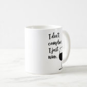 Funny Wine Lovers Gezegde in zwart-wit Koffiemok (Voorkant rechts)