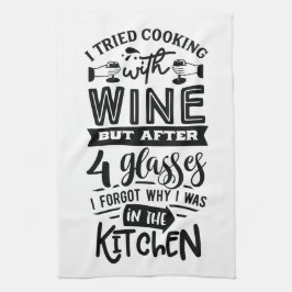 Funny Wine Lovers Quote over koken Theedoek