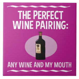 Funny Wine Pairing: Elke wijn en mijn mond Tegeltje