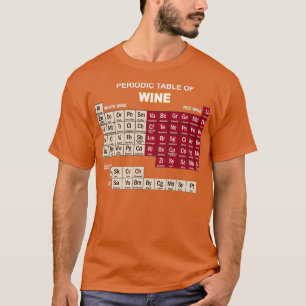 Funny Wine Periodic Table of Elements Gifts T-shirt