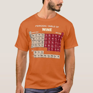 Funny Wine Periodic Table of Elements Gifts T-shirt