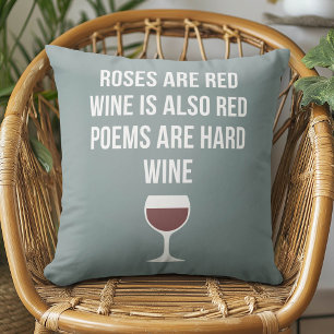 Funny Wine Poem - Wijn is rood poëzie is hard Kussen
