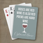 Funny Wine Poem - Wijn is rood poëzie is hard Speelkaarten<br><div class="desc">Een beetje drink humor die je kunt doorgeven aan je wijnliefhebbende vriendinnen. Laat ze lachen met een grappig cadeau of een witte olifant. Ik probeerde te rennen,  maar ik bleef mijn wijn morsen.</div>