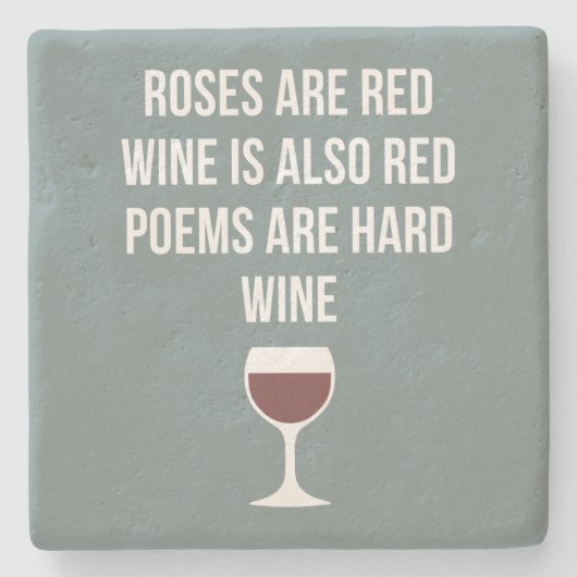 Funny Wine Poem - Wijn is rood poëzie is hard Stenen Onderzetter (Voorkant)