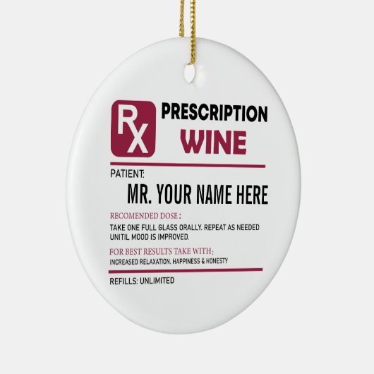 Funny Wine Prescription, Personalized Name Wine Keramisch Ornament (Rechts)