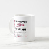 Funny Wine Prescription, Personalized Name Wine Koffiemok (Voorkant links)