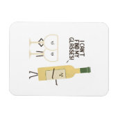 Funny Wine Pun I Can't Find My Glasses Magnet  Magneet (Horizontaal)