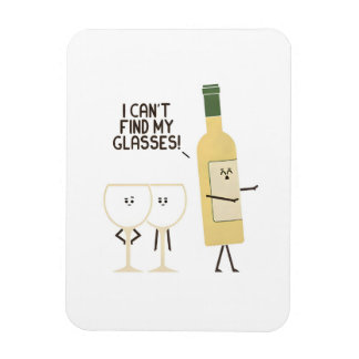 Funny Wine Pun I Can't Find My Glasses Magnet  Magneet