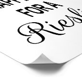 Funny Wine Quote EALLES HEEFT GEBEURD VOOR EEN RIE Poster (Hoek)