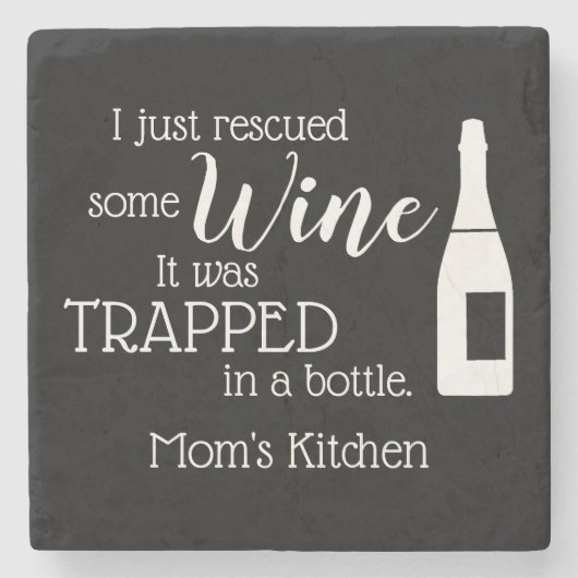 Funny Wine Quote Humor Schattige Stenen Onderzetter (Voorkant)