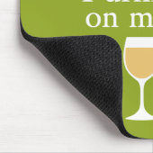 Funny Wine Quote - Ik drink wijn op mijn geduld Muismat (Hoek)