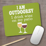 Funny Wine Quote - Ik drink wijn op mijn geduld Muismat<br><div class="desc">Ik ben buitenshuis - ik drink wijn op mijn geduld.</div>