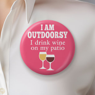 Funny Wine Quote - Ik drink wijn op mijn geduld Ronde Button 5,7 Cm