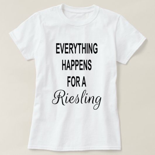 Funny Wine Quote T-shirt (Design voorkant)