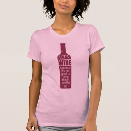 Funny Wine Quote T-shirt (Voorkant)