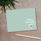 Funny Wine Quote - Vertrouw me dat je kunt dansen Post-it® Notes