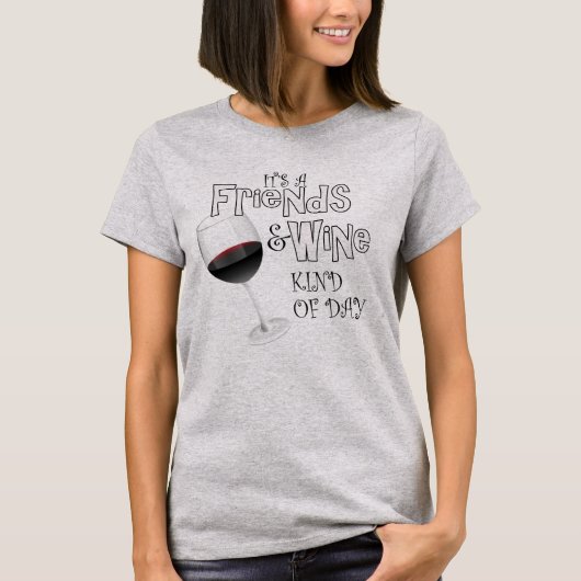 Funny Wine T-Shirts - Friend and Wine (Voorkant)
