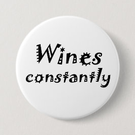 Funny wine vino grapje citeert cadeaus nieuwigheid ronde button 7,6 cm
