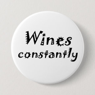 Funny wine vino grapje citeert cadeaus nieuwigheid ronde button 7,6 cm