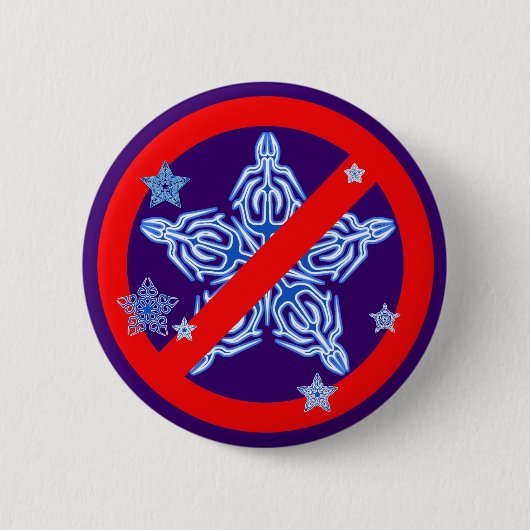 Funny Winter Design NO SNOWFLAKT Tshirt Ronde Button 5,7 Cm (Voorkant)