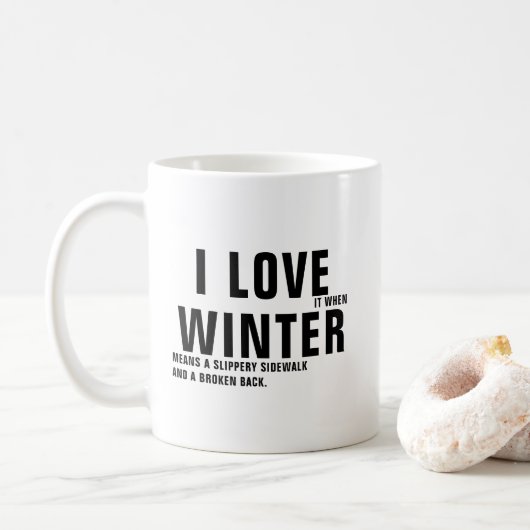 Funny Winter Quote Coffee Mok (Met donut)