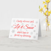 Funny Winter Snow Sassy Quote Typography Kaart (Gele Bloem)