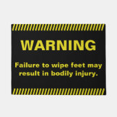 Funny Wipe Feet Warning Deurmat (Voorkant)