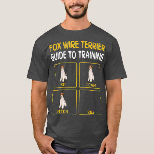 Funny Wire Fox Terrier Guide to Training Dog T-shirt