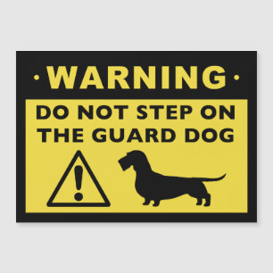 Funny Wire Haire Dachshund Guard Dog Warning