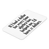 Funny Wiskunde/Algebra Quote - Ik zou x dollar heb Magneet (Linkerzijde)