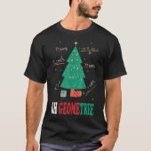 Funny Wiskunde Geometry kerstboom Geometree Teach T-shirt (Voorkant)