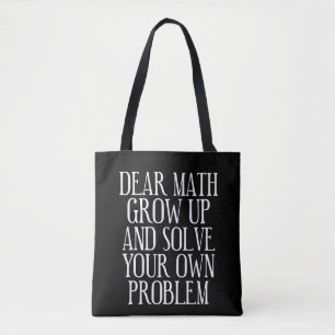 Funny Wiskunde Gezegde Tote Bag