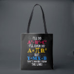 Funny Wiskunde Teacher Humor Algebra Mathematics J Tote Bag<br><div class="desc">Grappig Wiskunde leraar Humor Algebra Mathematics Joke.</div>