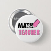 Funny Wiskunde Teacher Pink Eraser Ronde Button 5,7 Cm (Voorkant /achterkant)