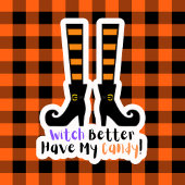 Funny Witch Better Have My Snoep Halloween Shoes Sticker