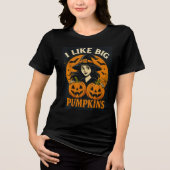 Funny Witch “I Like Big Pumpkins” Art Tri-Blend Shirt (Voorkant)
