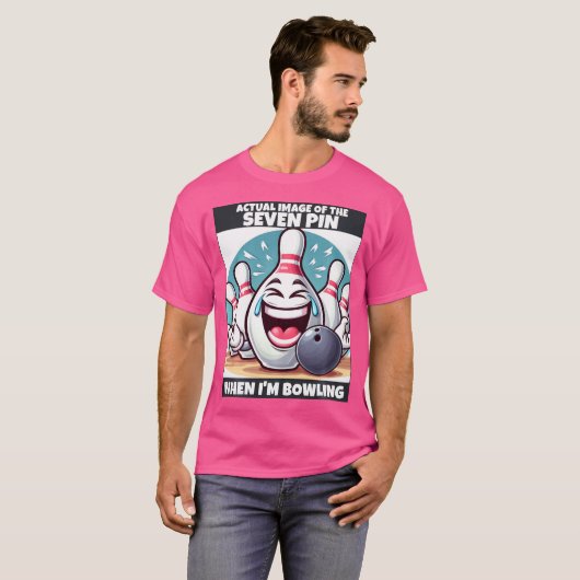 Funny Wo Seven Pin Laughing When I'M Bowling T-shirt (Voorkant volledig)