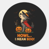 Funny Wolf Halloween Costume – Howl I Mean Boo Quo Ronde Sticker (Voorkant)