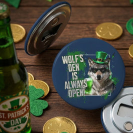 Funny Wolfs Den Is Always Open St Paddys Button Flesopener